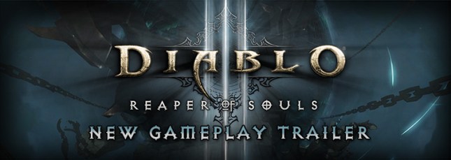 Diablo III Reaper of Souls™ Gameplay Trailer Debut