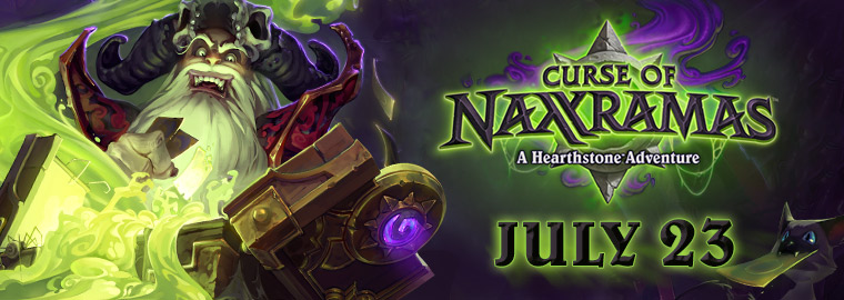 Curse of Naxxramas Creeps Out on July 23!