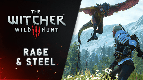 The Witcher 3 Wild Hunt - RAGE & STEEL